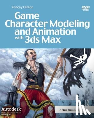 Clinton, Yancey (Senior 3D Artist - Game Character Modeling and Animation with 3ds Max