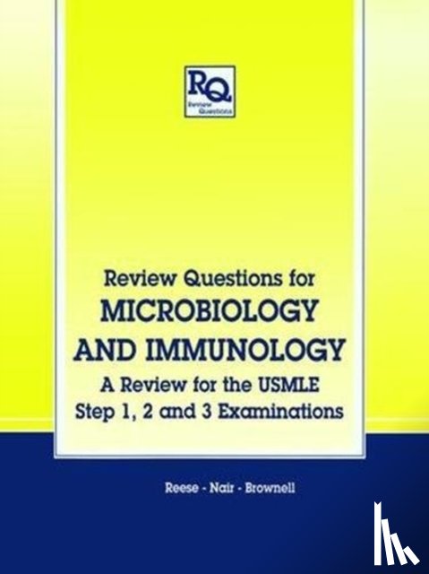 Reese, A.C. - Review Questions for Microbiology and Immunology