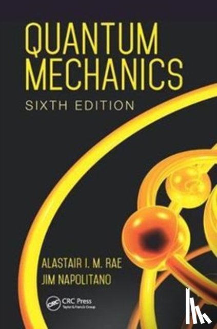 Rae, Alastair I. M. (University of Birmingham, Napolitano, Jim (Temple University - Quantum Mechanics