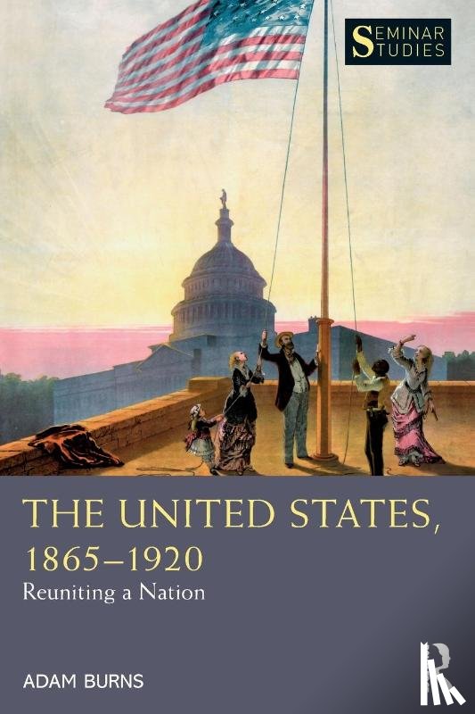 Burns, Adam - The United States, 1865-1920