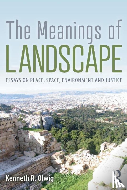 Olwig, Kenneth R. - The Meanings of Landscape