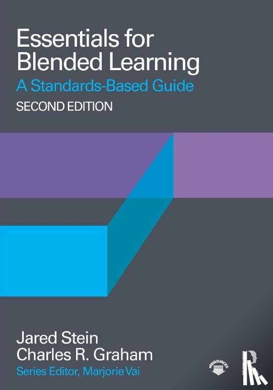 Stein, Jared (Utah Valley University, Graham, Charles R. (Brigham Young University - Essentials for Blended Learning, 2nd Edition