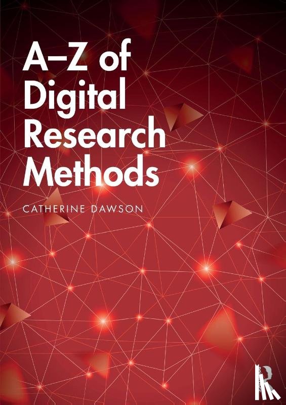 Dawson, Catherine - A-Z of Digital Research Methods