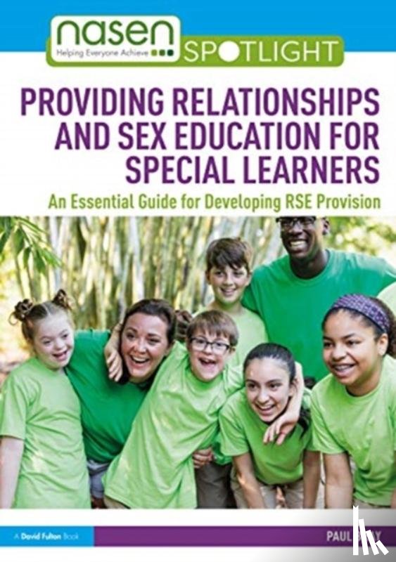 Bray, Paul - Providing Relationships and Sex Education for Special Learners