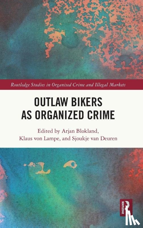  - Outlaw Bikers as Organized Crime