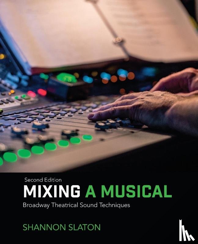 Slaton, Shannon - Mixing a Musical