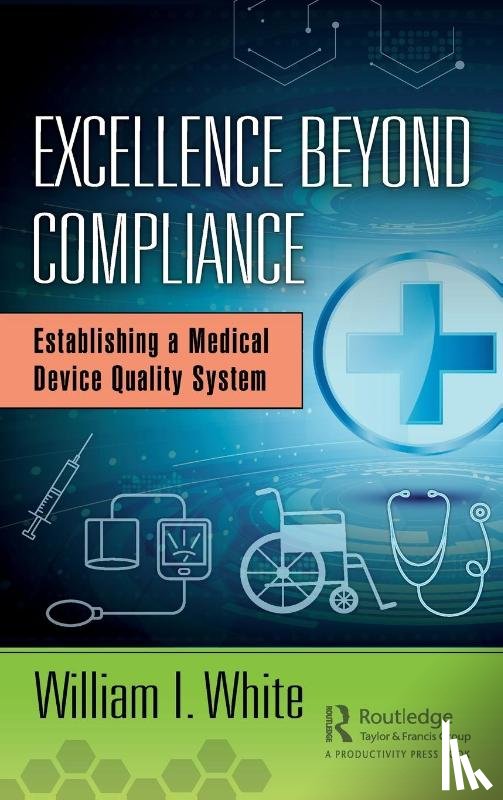 White, William I. - Excellence Beyond Compliance