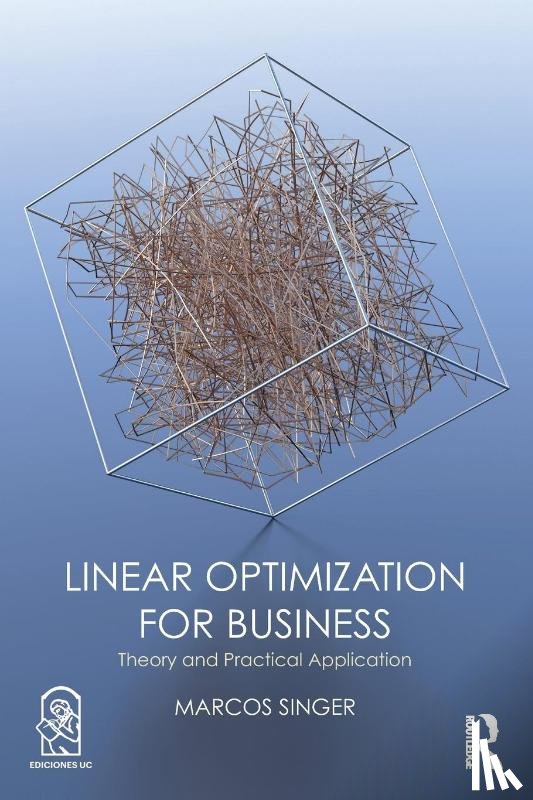 Singer, Marcos - Linear Optimization for Business