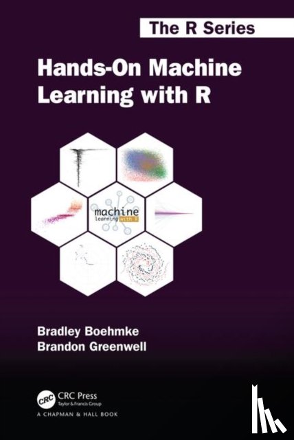 Boehmke, Brad, Greenwell, Brandon M. (University of Cincinnati - Hands-On Machine Learning with R