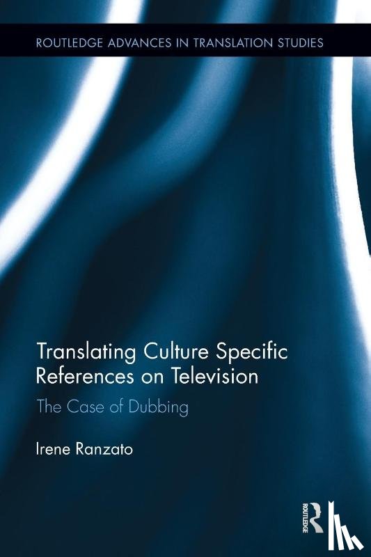 Ranzato, Irene - Translating Culture Specific References on Television