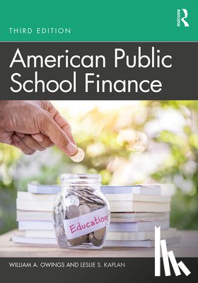 Owings, William A. (Old Dominion University, Kaplan, Leslie S. - American Public School Finance