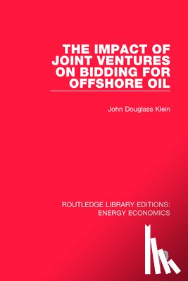Klein, John Douglass - The Impact of Joint Ventures on Bidding for Offshore Oil
