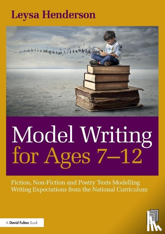 Henderson, Leysa - Model Writing for Ages 7-12