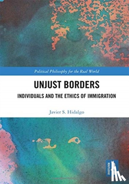 Hidalgo, Javier S. - Unjust Borders