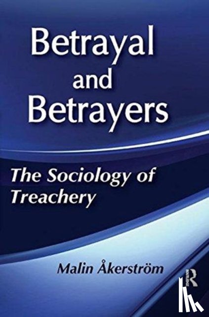 Akerstrom, Malin - Betrayal and Betrayers