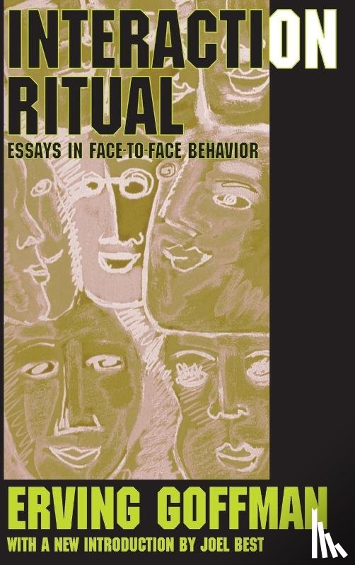 Goffman, Erving - Interaction Ritual