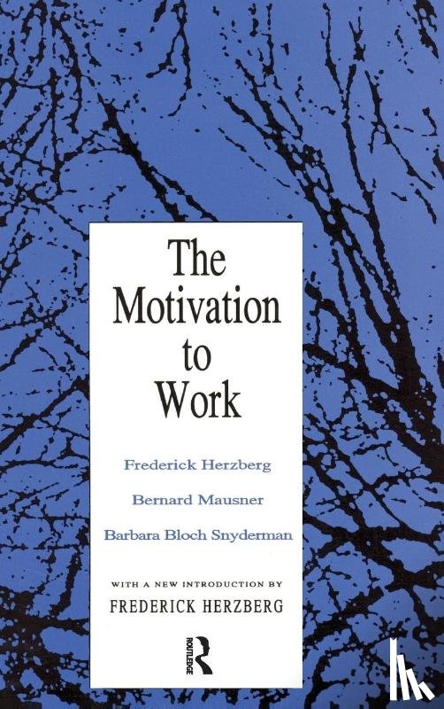 Herzberg, Frederick - Motivation to Work