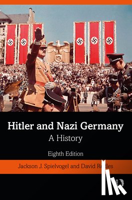 Spielvogel, Jackson J. (Pennsylvania State University, Redles, David (Cuyahoga Community College - Hitler and Nazi Germany