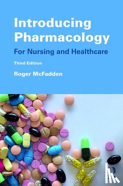 McFadden, Roger (Birmingham City University, UK) - Introducing Pharmacology