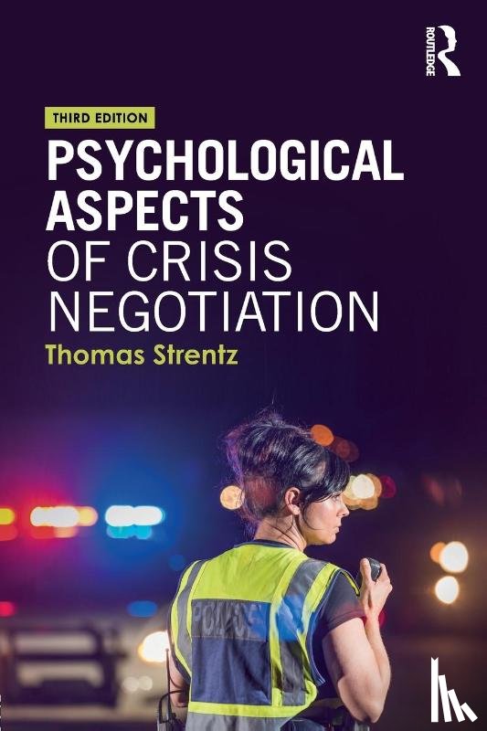 Strentz, Thomas (Forensic Behavioral Sciences Inc. - Psychological Aspects of Crisis Negotiation