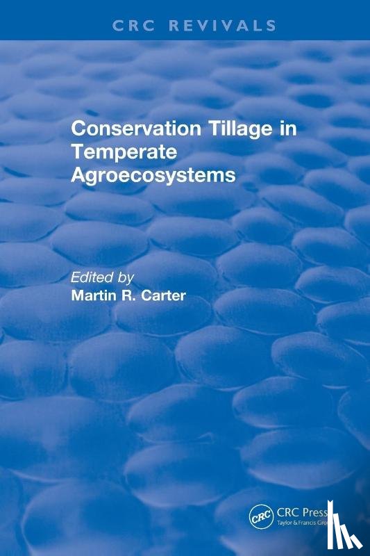 Carter, M.R. - Conservation Tillage in Temperate Agroecosystems