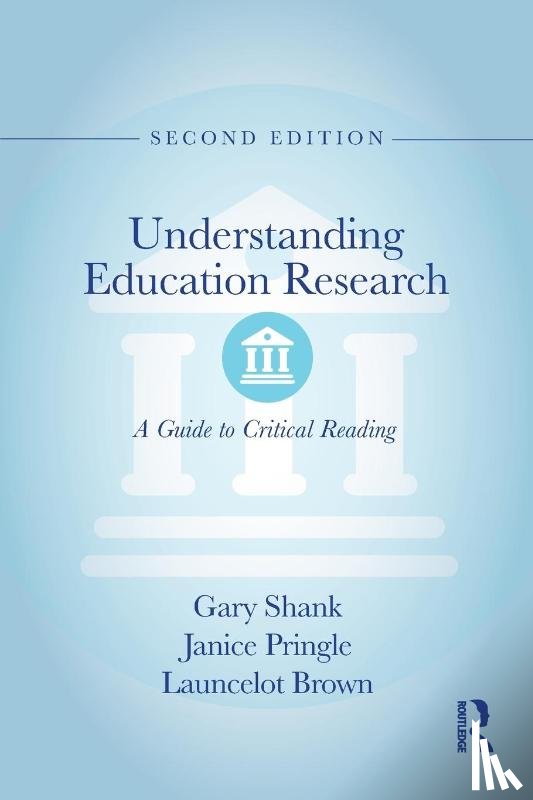 Shank, Gary, Pringle, Janice, Brown, Launcelot - Understanding Education Research