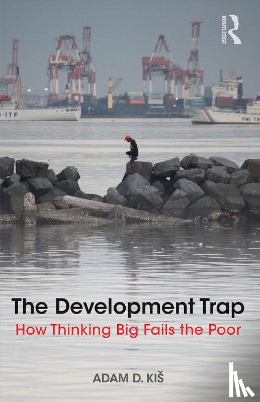 Kis, Adam D. - The Development Trap