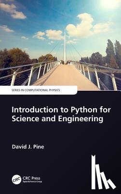 Pine, David J. (New York University - Introduction to Python for Science and Engineering
