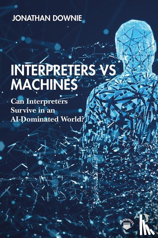 Downie, Jonathan (Consultant Interpreter - Interpreters vs Machines