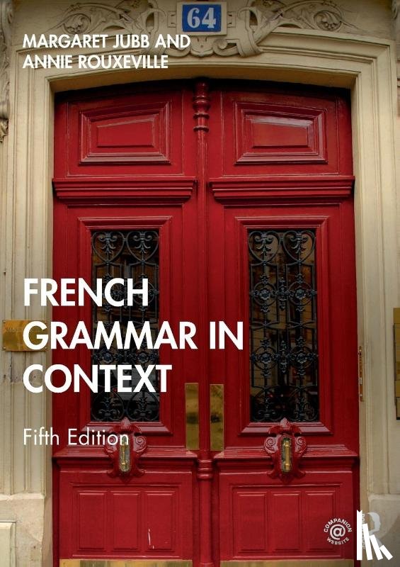 Jubb, Margaret (The University of Aberdeen, Rouxeville, Annie - French Grammar in Context