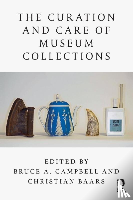  - The Curation and Care of Museum Collections