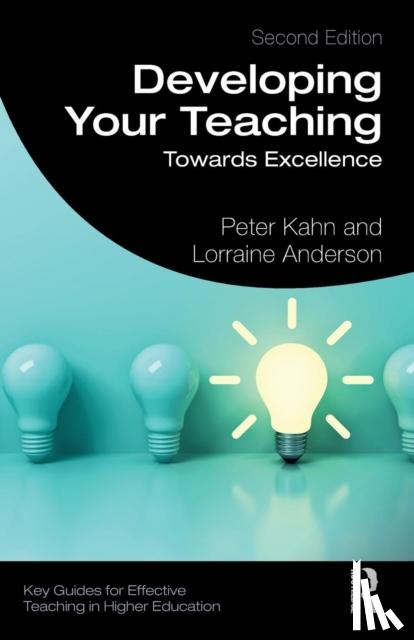 Kahn, Peter, Anderson, Lorraine (University of Dundee) - Developing Your Teaching