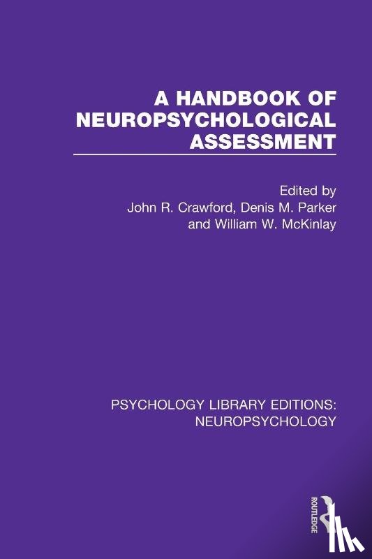  - A Handbook of Neuropsychological Assessment