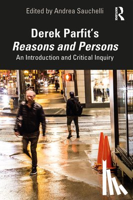 - Derek Parfit’s Reasons and Persons