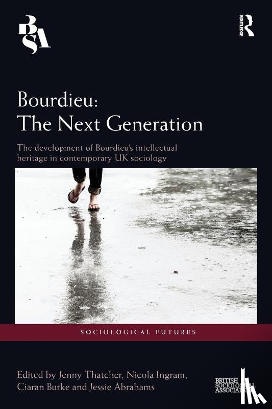  - Bourdieu: The Next Generation