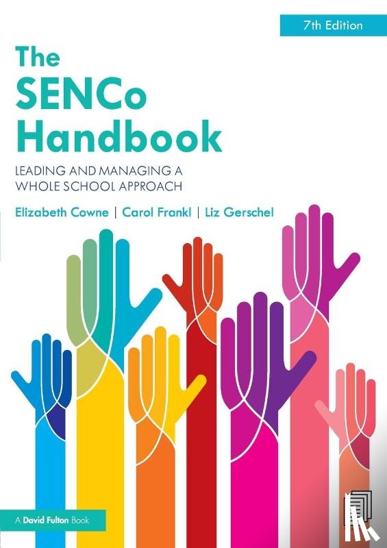 Cowne, Elizabeth (Institute of Education, Frankl, Carol, Gerschel, Liz - The SENCo Handbook