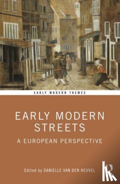  - Early Modern Streets