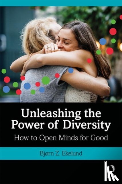 Ekelund, Bjørn - Unleashing the Power of Diversity