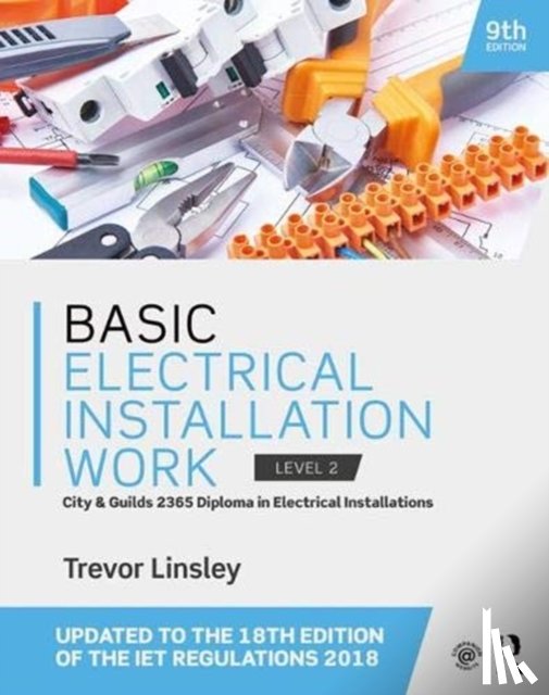 Linsley, Trevor - Basic Electrical Installation Work