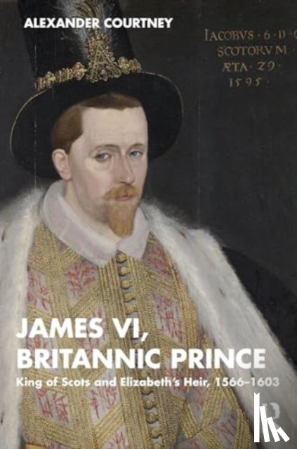 Courtney, Alexander - James VI, Britannic Prince