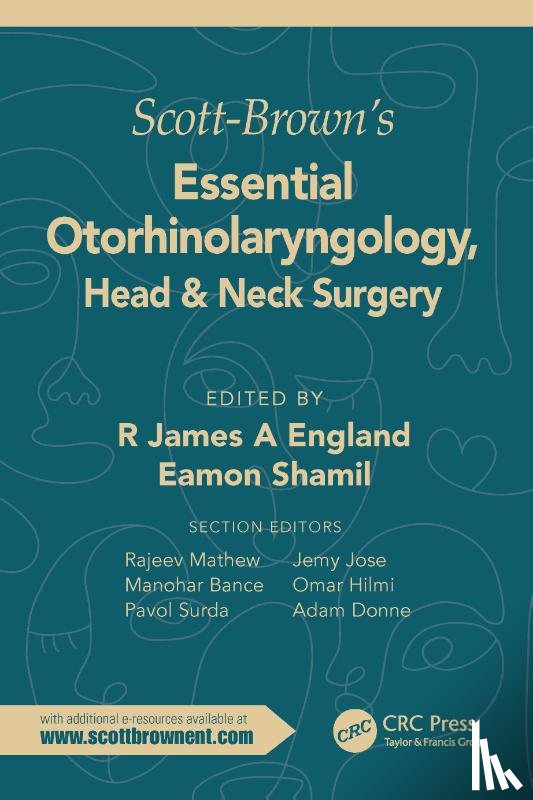  - Scott-Brown's Essential Otorhinolaryngology, Head & Neck Surgery
