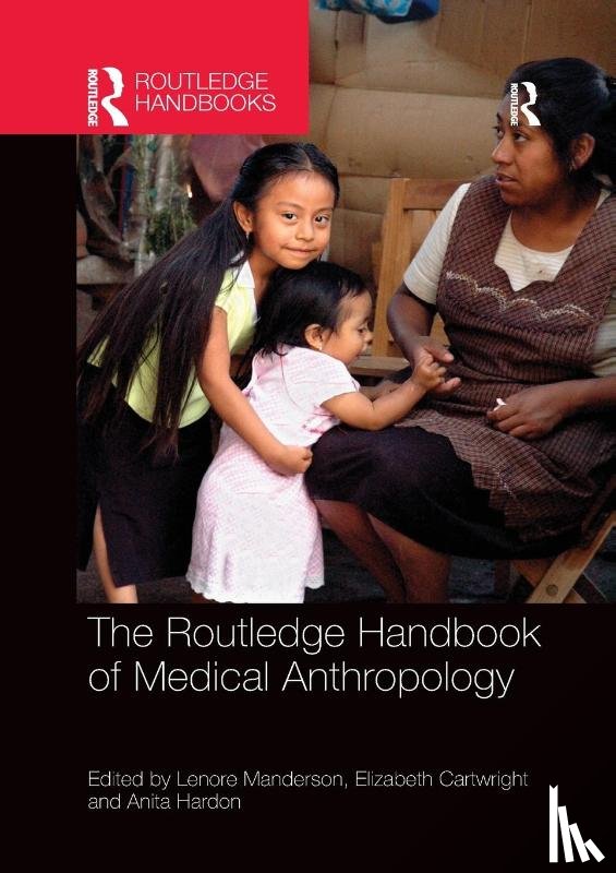  - The Routledge Handbook of Medical Anthropology