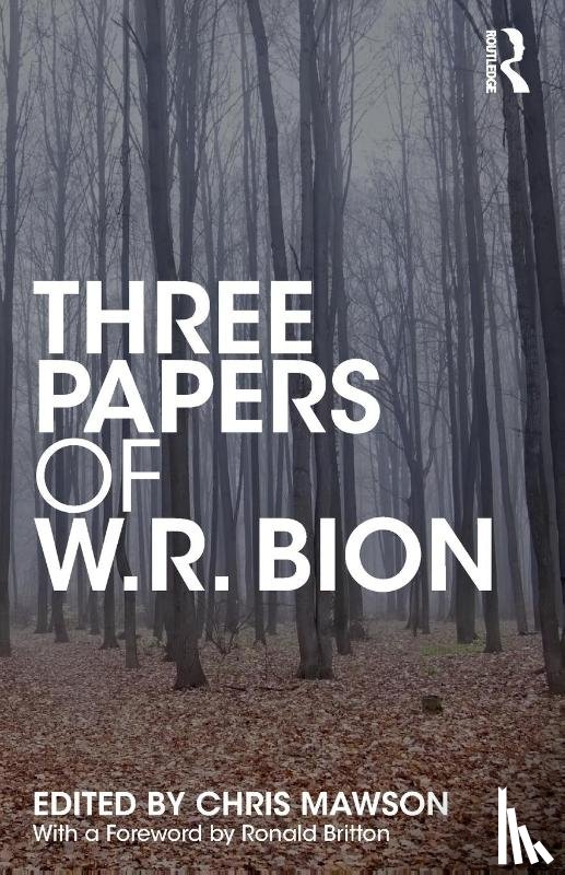 Bion, W.R. - Three Papers of W.R. Bion
