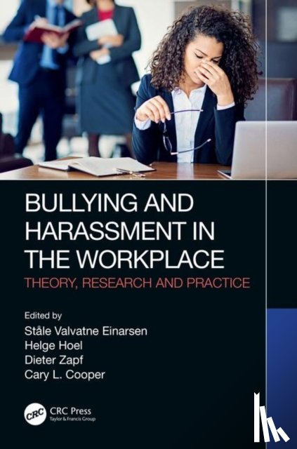  - Bullying and Harassment in the Workplace