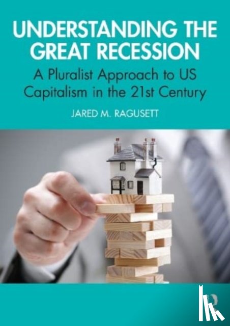 Ragusett, Jared M. (Central Connecticut State University - Understanding the Great Recession