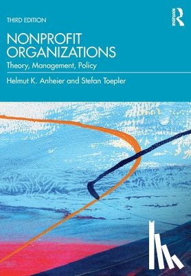 Anheier, Helmut K. (Hertie School of Governance, Toepler, Stefan (George Mason University - Nonprofit Organizations
