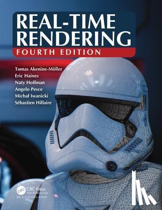 Akenine-Mo¨ller, Tomas, Haines, Eric, Hoffman, Naty - Real-Time Rendering, Fourth Edition