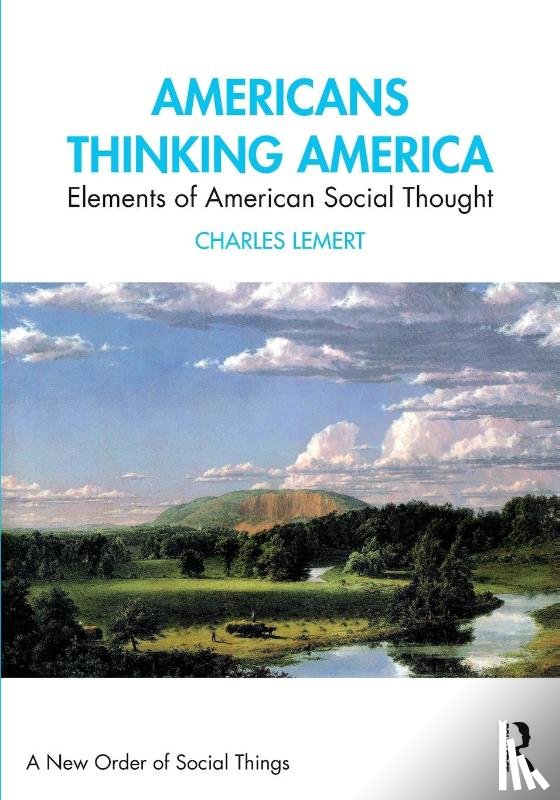Lemert, Charles - Americans Thinking America