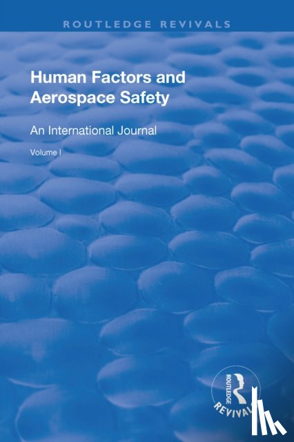  - Human Factors and Aerospace Safety