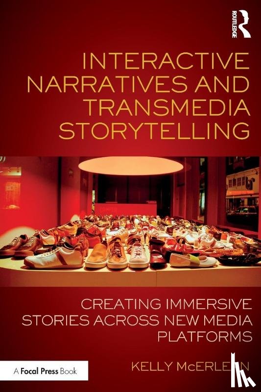 McErlean, Kelly - Interactive Narratives and Transmedia Storytelling